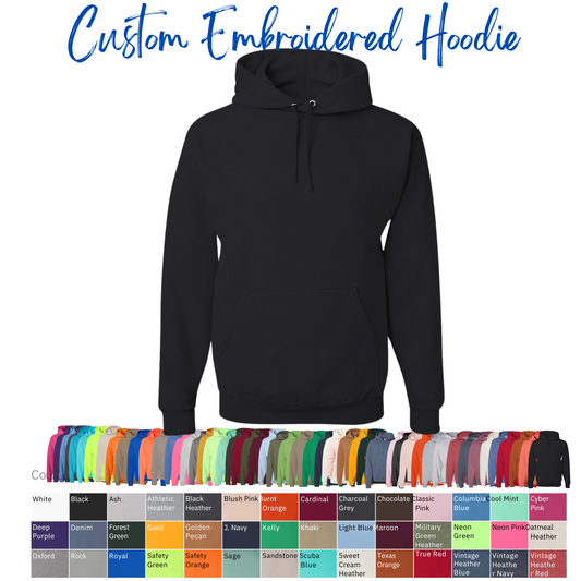 Custom Embroidered Hooded Sweatshirt- Upload your Logo